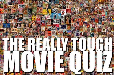 The Really Tough Movie Quiz: April 22