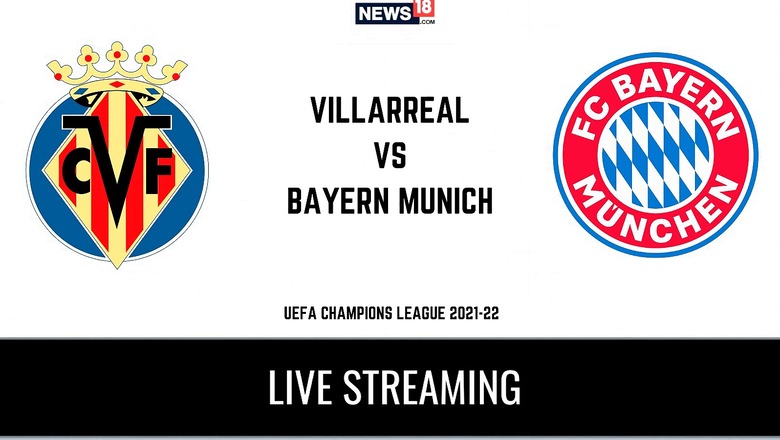 UEFA Champions League 2021-22 Villarreal vs Bayern Munich LIVE Streaming: When and Where to Watch Online, TV Telecast, Team News